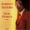 Johnny Adams - Sings Doc Pomus / The Real Me Johnny Adams - Sings Doc Pomus / The Real Me